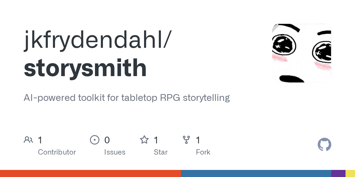 GitHub - jkfrydendahl/storysmith: AI-powered toolkit for tabletop RPG storytelling