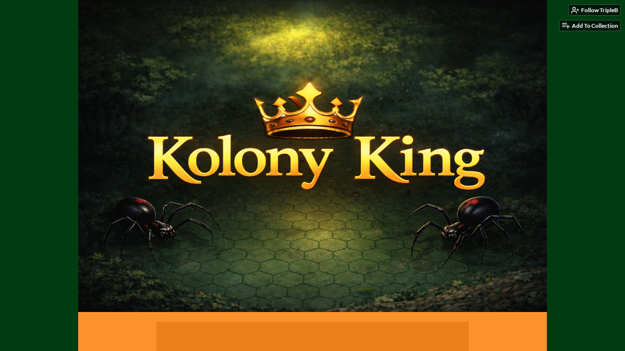Kolony King(DEMO) by TripleB
