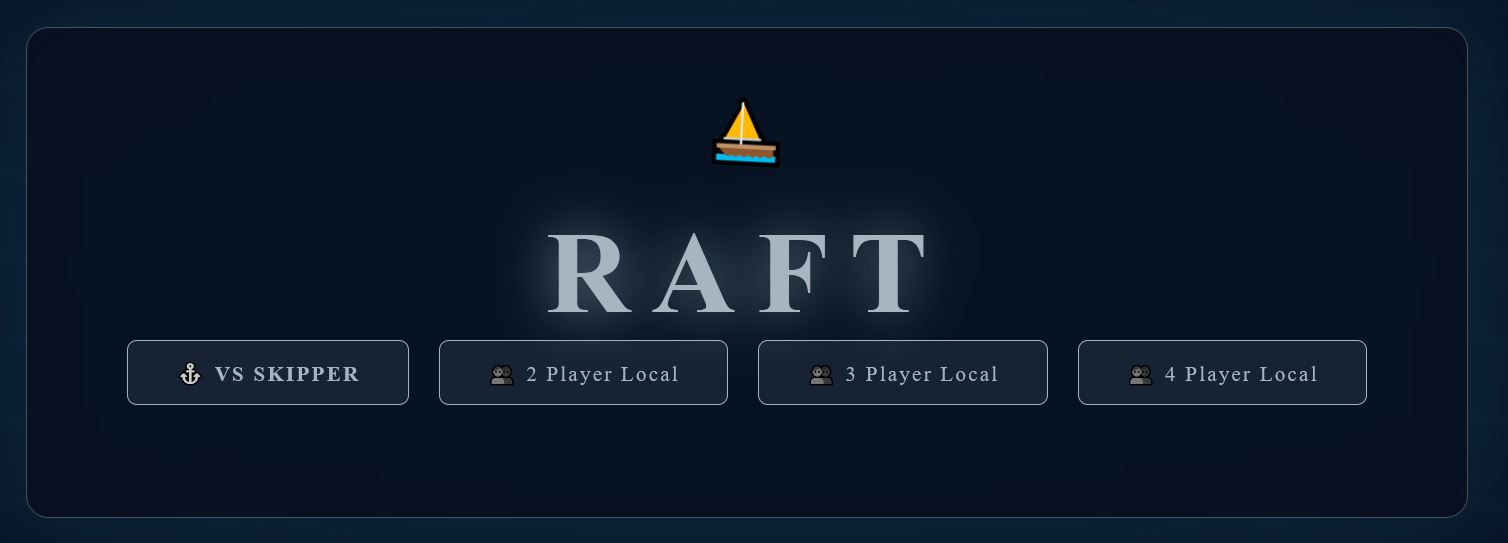 RAFT, THE CARD GAME by Zellybeanwizard